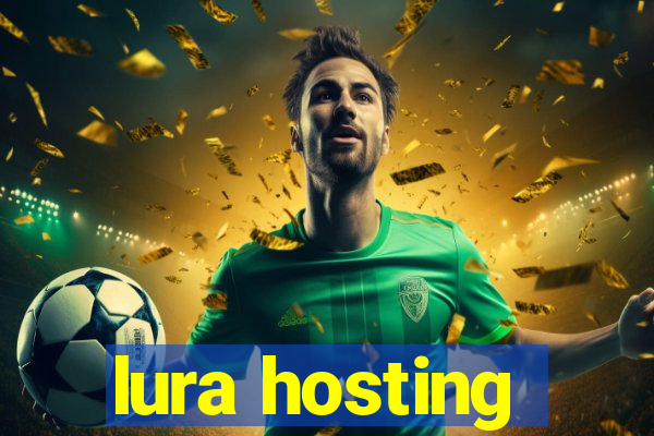 lura hosting